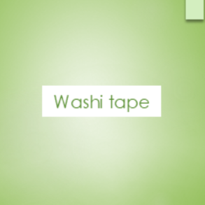 Washi tape