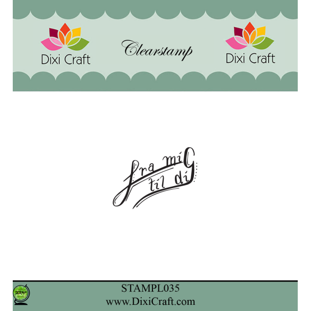 Dixi Craft STAMPL035 - stempel Fra mig Til dig